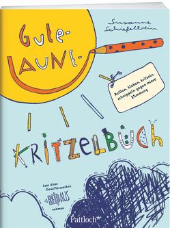 Gute-Laune-Kritzelbuch von Schiefelbein,  Susanne