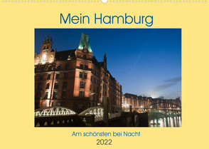 Mein Hamburg – Am schönsten bei Nacht (Wandkalender 2022 DIN A2 quer) von Enders,  Borg