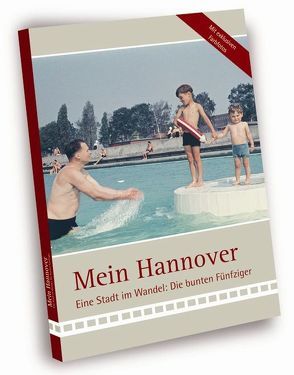 Mein Hannover von Sesselmann,  Hans, Sesselmann,  Matthias, Strebe,  Bert