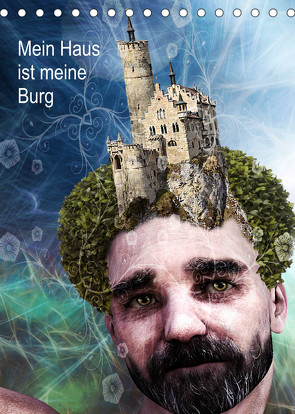 Mein Haus ist meine Burg (Tischkalender 2022 DIN A5 hoch) von N.,  N.