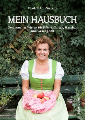 Mein Hausbuch von Lust-Sauberer,  Elisabeth