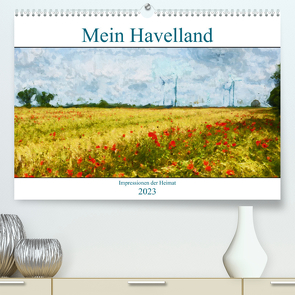 Mein Havelland – Impressionen der Heimat (Premium, hochwertiger DIN A2 Wandkalender 2023, Kunstdruck in Hochglanz) von Frost,  Anja