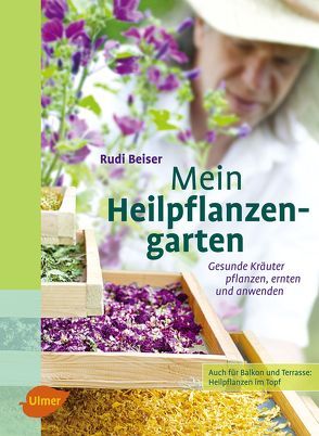 Mein Heilpflanzengarten von Beiser,  Rudi