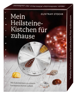 Mein Heilsteine-Kistchen für zu Hause von Stoehr,  Guntram