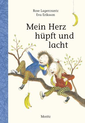 Mein Herz hüpft und lacht von Eriksson,  Eva, Kutsch,  Angelika, Lagercrantz,  Rose