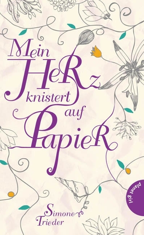 Mein Herz knistert auf Papier von Horstschäfer,  Felicitas, Trieder,  Simone