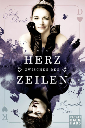 Mein Herz zwischen den Zeilen von Förs,  Katharina, Leer,  Samantha van, Picoult,  Jodi, Prummer-Lehmair,  Christa