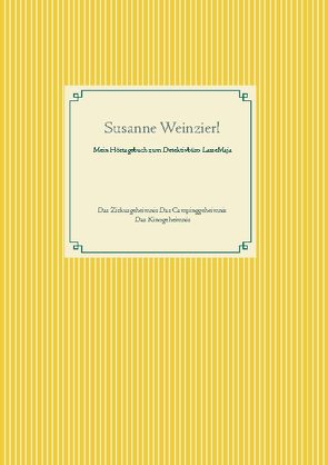 Mein Hörtagebuch zum Detektivbüro LasseMaja von Weinzierl,  Susanne