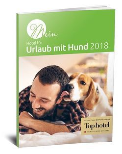 Mein Hotel für Urlaub mit Hund 2018