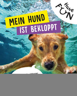 Mein Hund ist bekloppt