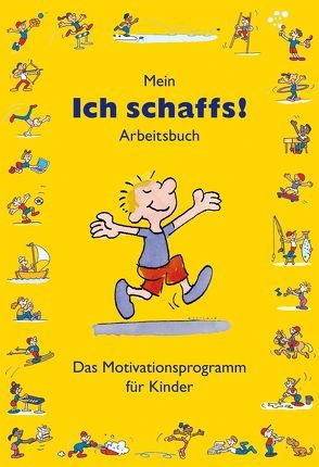 Mein „Ich schaffs!“ – Arbeitsbuch von Furman,  Ben, Offermanns,  Nicola