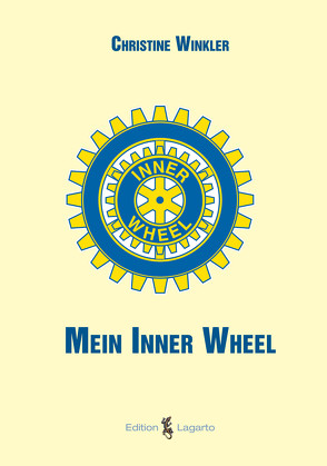 Mein Inner Wheel von Winkler,  Christine