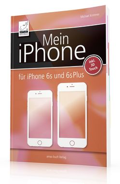 Mein iPhone – iOS 9 von Krimmer,  Michael