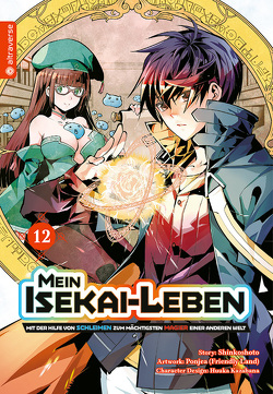 Mein Isekai-Leben – Mit der Hilfe von Schleimen zum mächtigsten Magier einer anderen Welt 12 von Friendly Land, Kazabana,  Huuka, Shinkoshoto, Tabuchi,  Etsuko, Weitschies,  Florian