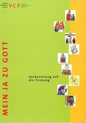 Mein Ja zu Gott – Handreichung