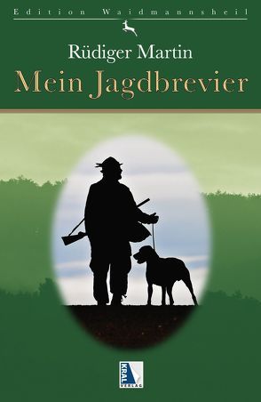 Mein Jagdbrevier von Martin,  Rüdiger