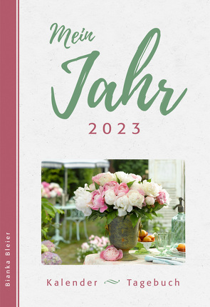 Mein Jahr 2023 von Bleier,  Bianka