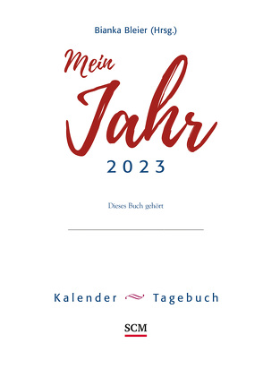 Mein Jahr 2023 – Loseblatt von Bleier,  Bianka