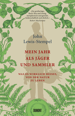 Mein Jahr als Jäger und Sammler von Blind,  Sofia, Lewis-Stempel,  John