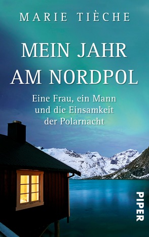 Mein Jahr am Nordpol von Tièche,  Marie, Trautner,  Tamara