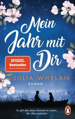 Mein Jahr mit Dir von Dünninger,  Veronika, Whelan,  Julia