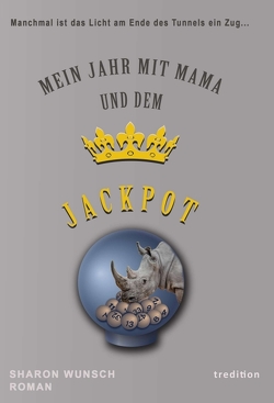 Mein Jahr mit Mama und dem Jackpot von Wunsch,  Sharon