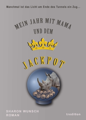 Mein Jahr mit Mama und dem Jackpot von Wunsch,  Sharon