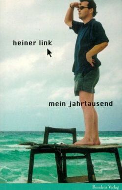 Mein Jahrtausend von Link,  Heiner