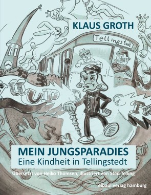 Mein Jungsparadies von Telling,  Sted, Thomsen,  Heiko