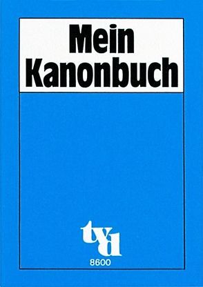 Mein Kanonbuch von Everding,  Alfons, Hoffmann,  Bernward, Lehmann,  Christoph