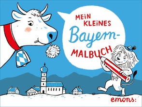 Mein kleines Bayern-Malbuch von Hanisch,  Elke