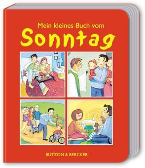 Mein kleines Buch vom Sonntag von Amiot,  Karine M, Delvaux,  Claire, Tröhler,  Vanessa