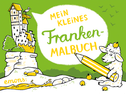 Mein kleines Franken-Malbuch von Hanisch,  Elke