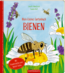 Mein kleines Gartenbuch: Bienen von Reiß,  Susann, Wandzioch,  Lena Maria