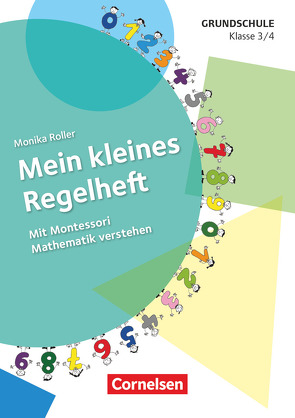 Mein kleines Regelheft – Mathe – Klasse 3/4 von Roller,  Monika