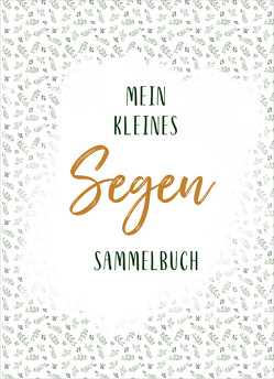 Mein kleines Segen-Sammelbuch von Pulverich,  Deborah