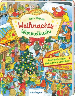 Mein kleines Weihnachts-Wimmelbuch von Wandrey,  Guido