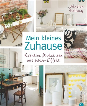 Mein kleines Zuhause von Hellweg,  Marion, Pasternak,  Katharina