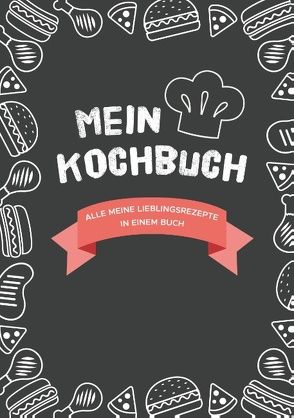 Mein Kochbuch zum Selberschreiben von Newman,  Laura