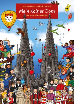 Mein Kölner Dom von Wrusch,  Heiko