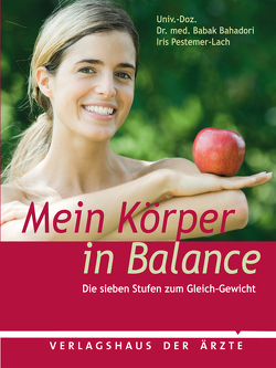 Mein Körper in Balance von Bahadori,  Babak, Pestemer-Lach,  Iris