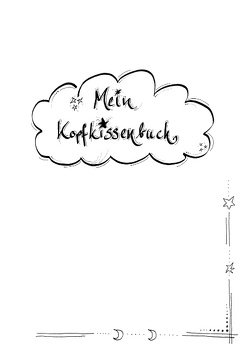 Mein Kopfkissenbuch von Köchli,  Daniel