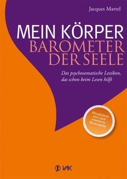 Mein Körper – Barometer der Seele von Bernier,  Lucie, Ihle,  Ursula, Martel,  Jacques