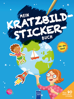 Mein Kratzbild-Stickerbuch – Um die Welt