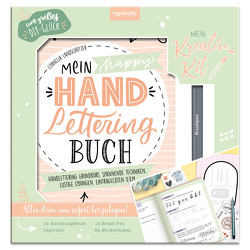 Mein Kreativ-Kit: Mein happy Handlettering Buch -Handlettering Grundkurs, spannende Techniken, lustige Übungen, Eintraglisten u.v.m. von Cornelia,  Landschützer