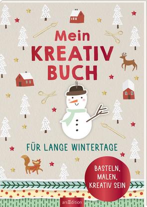 Mein Kreativbuch für lange Wintertage von Markiewicz,  Izabella