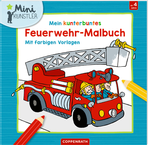 Mein kunterbuntes Feuerwehr-Malbuch von de Becker,  Paul