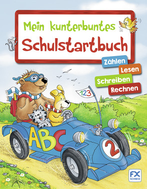 Mein kunterbuntes Schulstartbuch