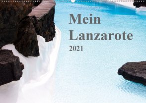 Mein Lanzarote (Wandkalender 2021 DIN A2 quer) von r.gue.