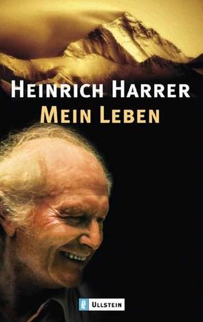 Mein Leben von Harrer,  Heinrich